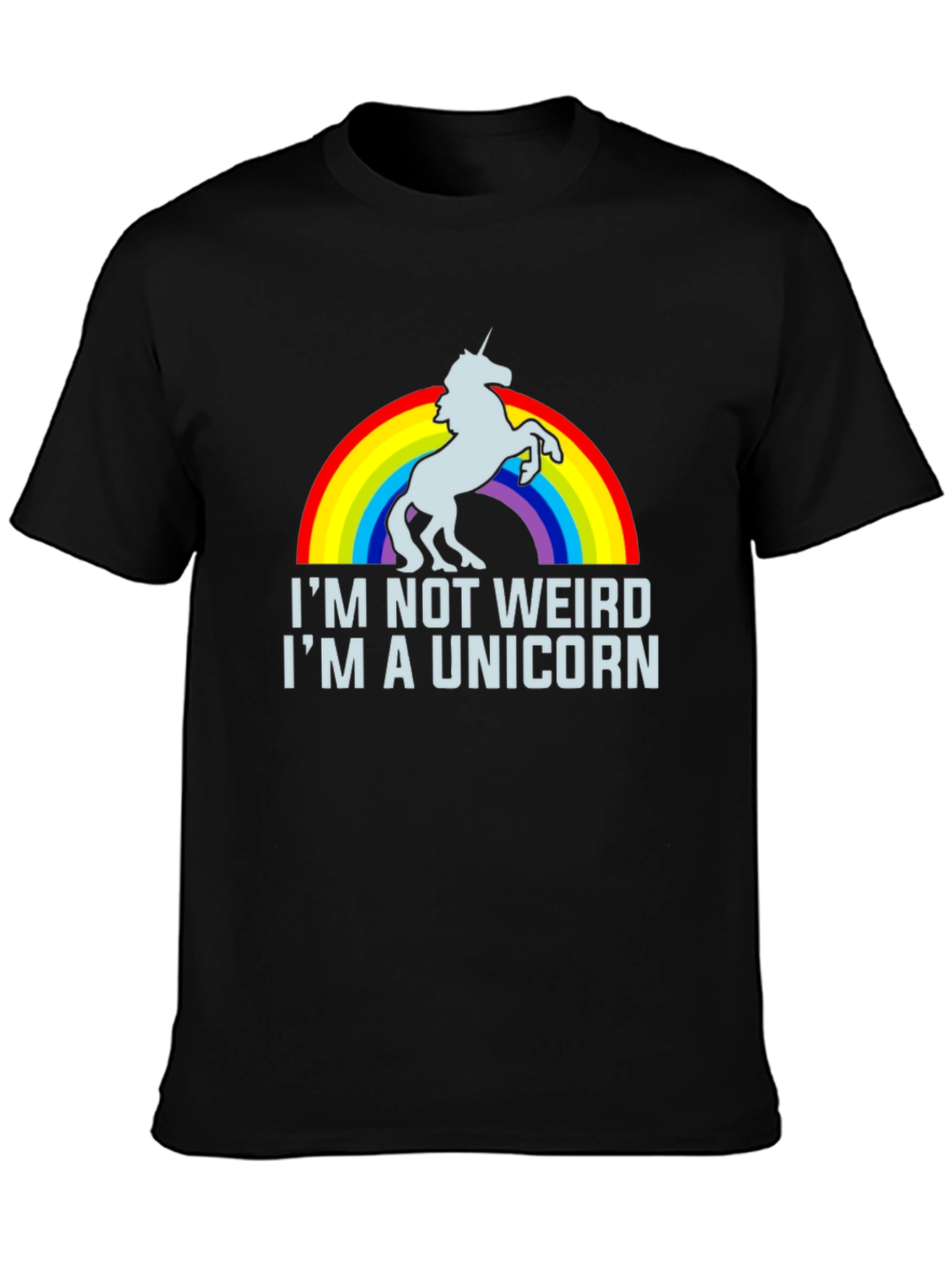 Im Not Weird Im A Unicorn T-Shirt