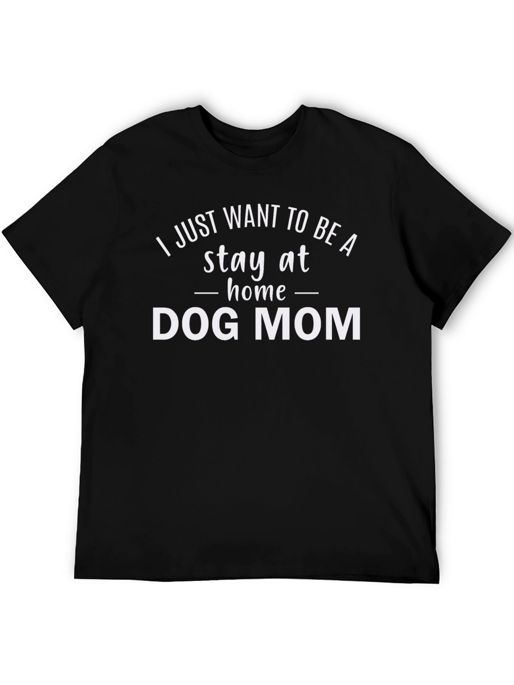 Dog Mom Graphic Tee - Stay-at-Home Comfort