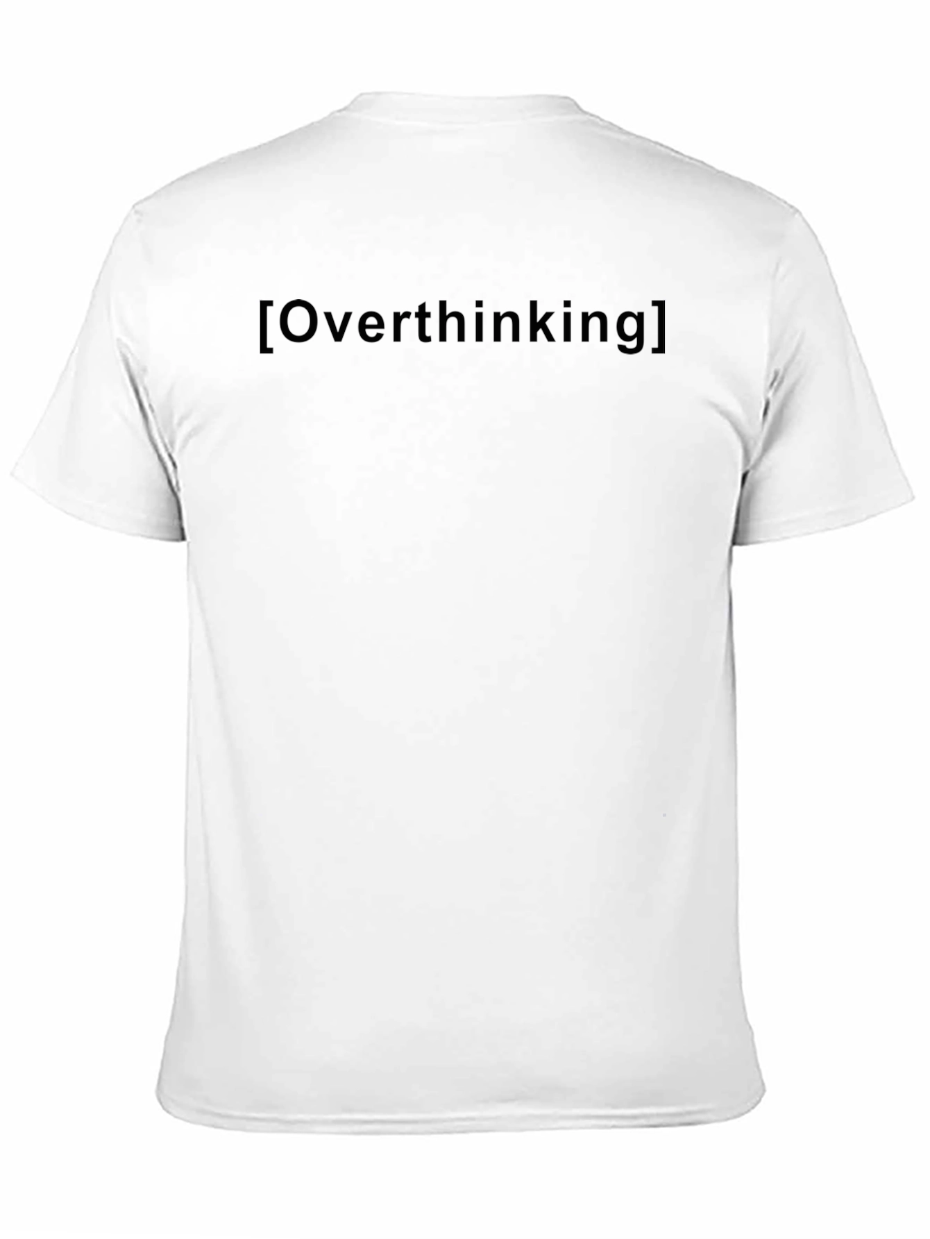 Overthinking T-Shirt - Soft Cotton Tee for Thinkers