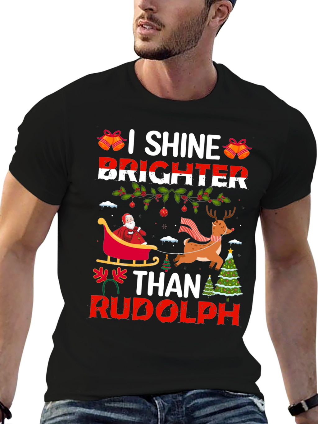 I Shine Brighter Than Rudolph Christmas T-Shirt