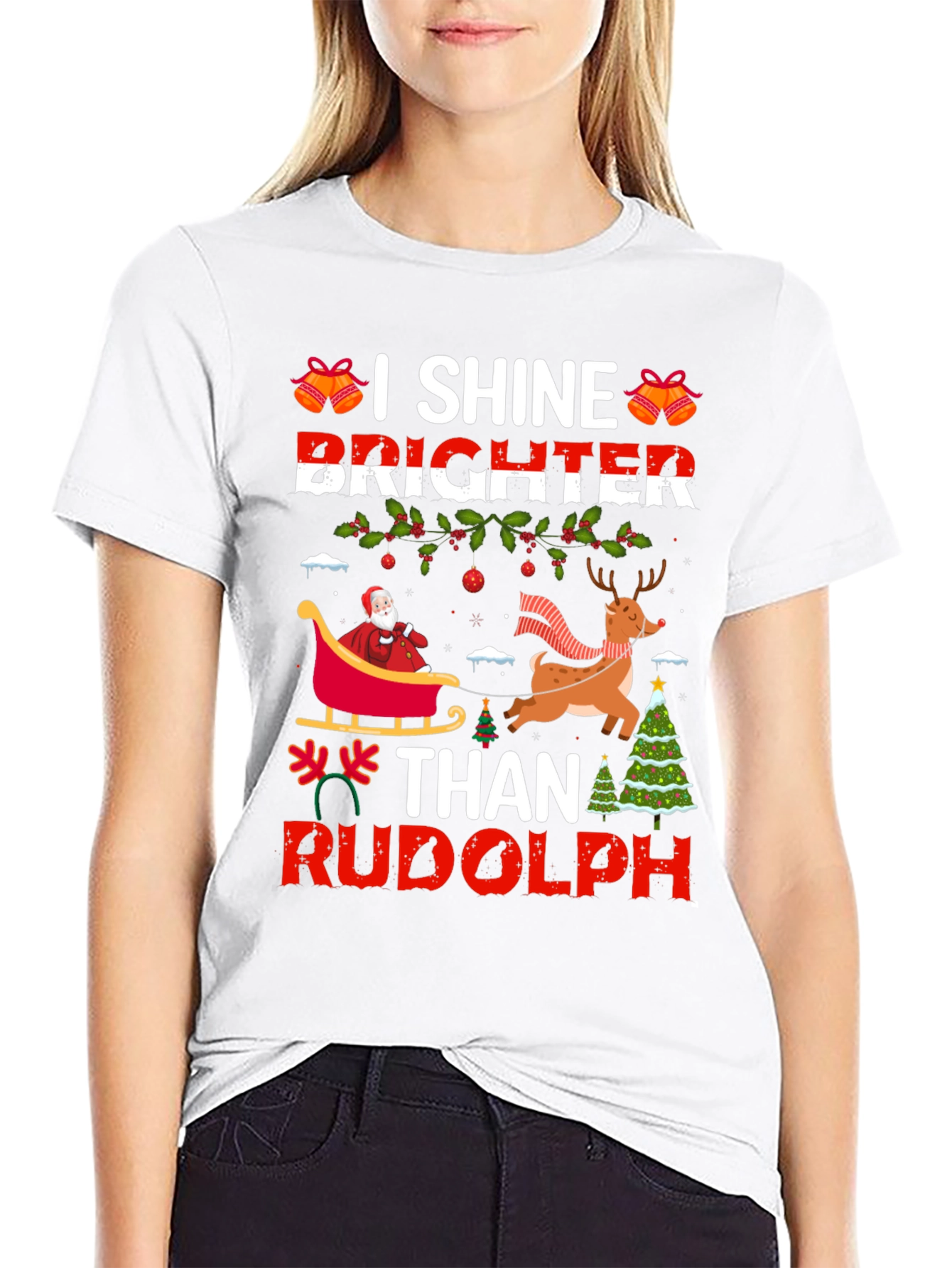 I Shine Brighter Than Rudolph Christmas T-Shirt