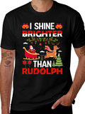 I Shine Brighter Than Rudolph Christmas T-Shirt