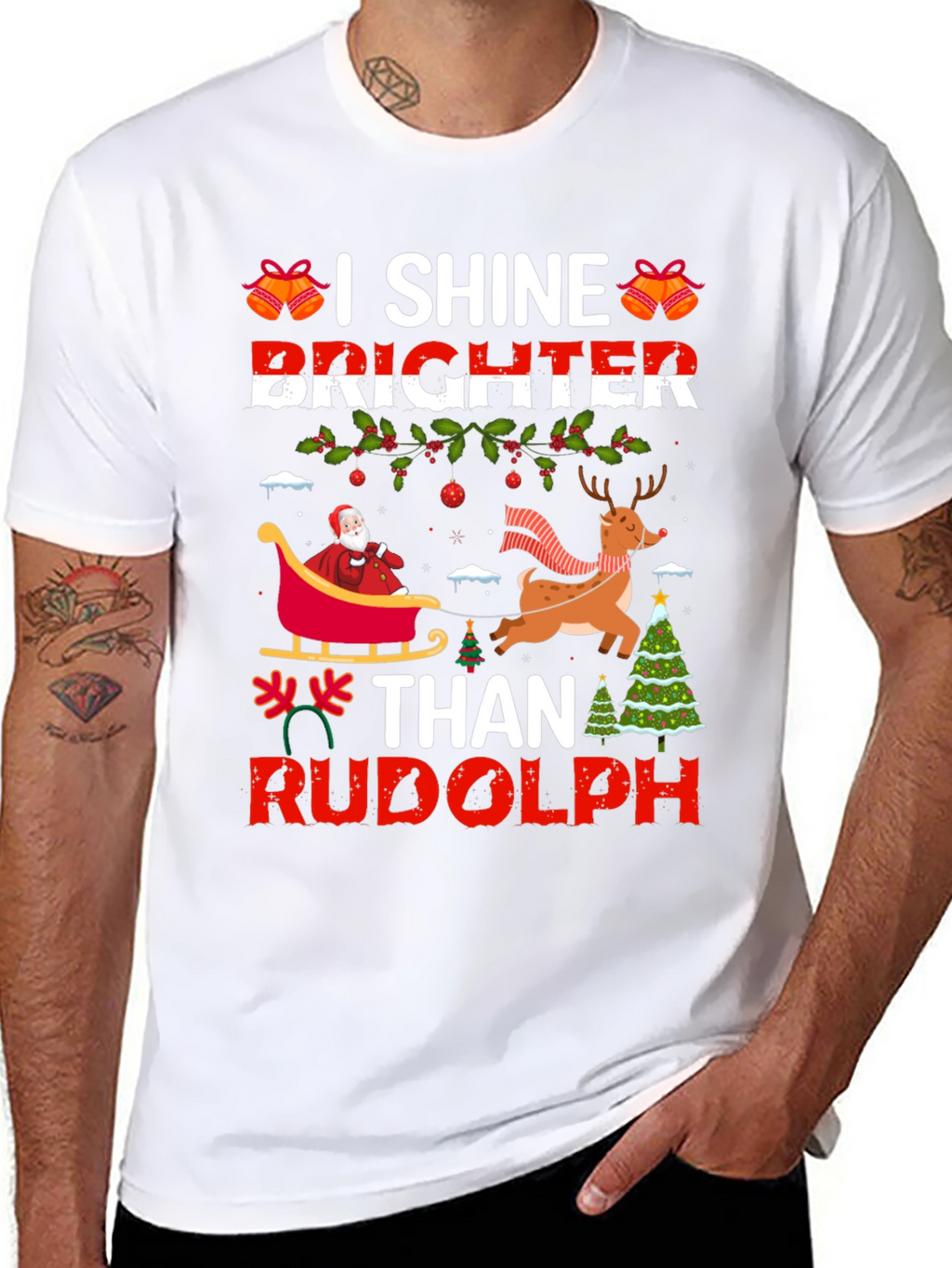 I Shine Brighter Than Rudolph Christmas T-Shirt