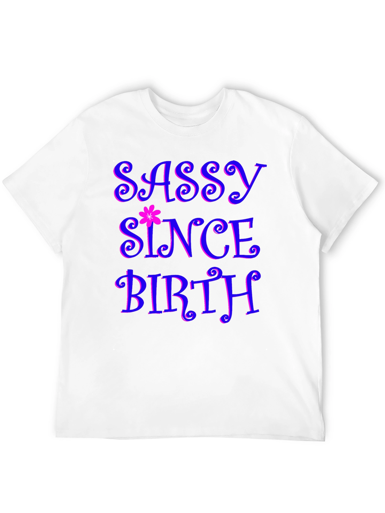 Sassy Since Birth Graphic Tee
