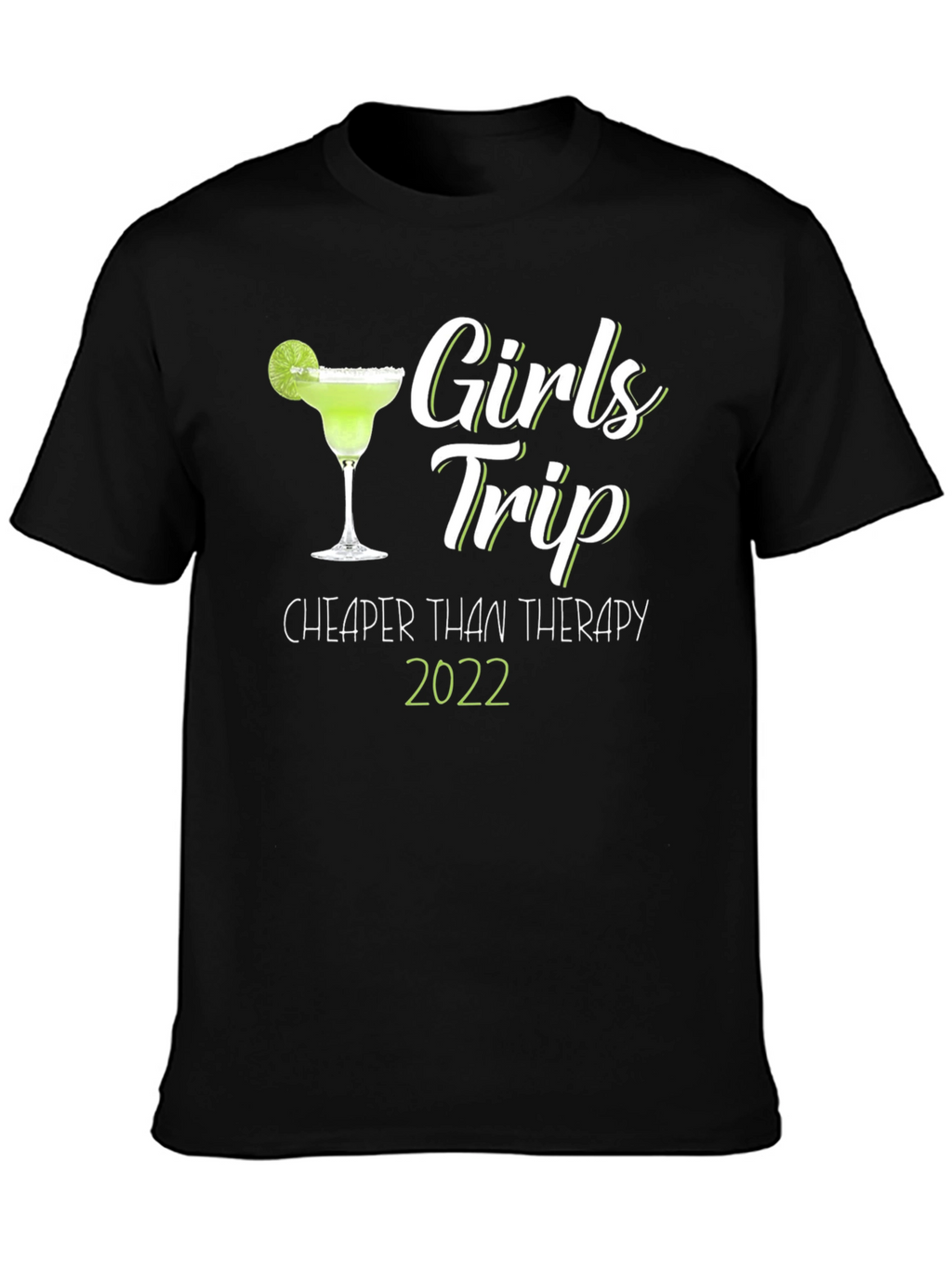 Girls Trip Cheaper Than Therapy 2022 Graphic T-Shirt