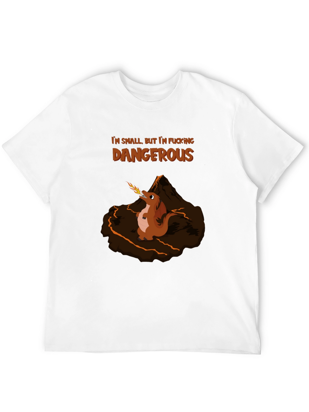 Small But Dangerous Funny Graphic Tee
