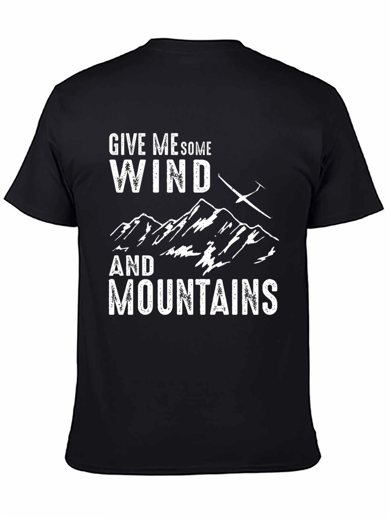 Give Me Some Wind And Mountains Black T-Shirt