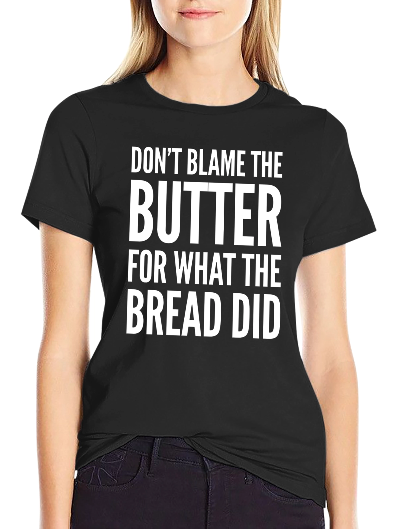 Dont Blame the Butter Funny Graphic Tee