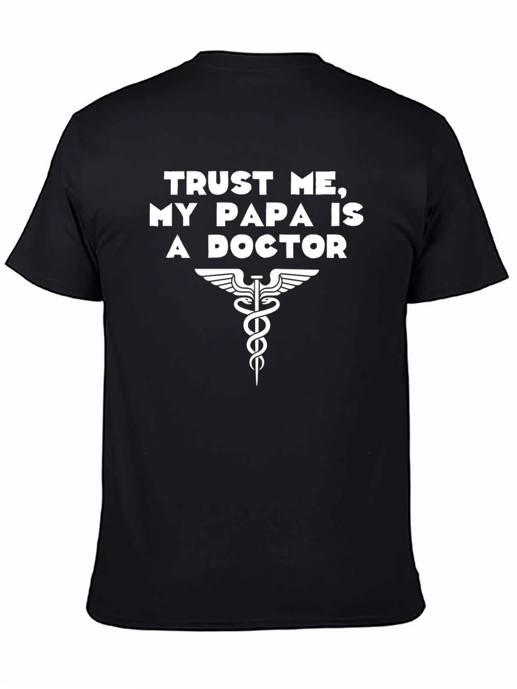 My Papa Is a Doctor T-Shirt