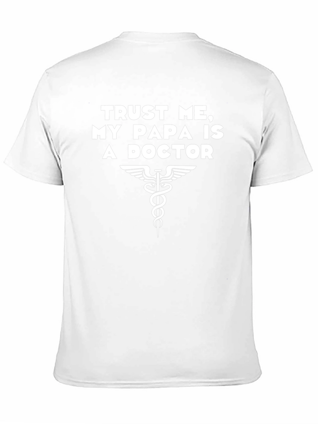 My Papa Is a Doctor T-Shirt