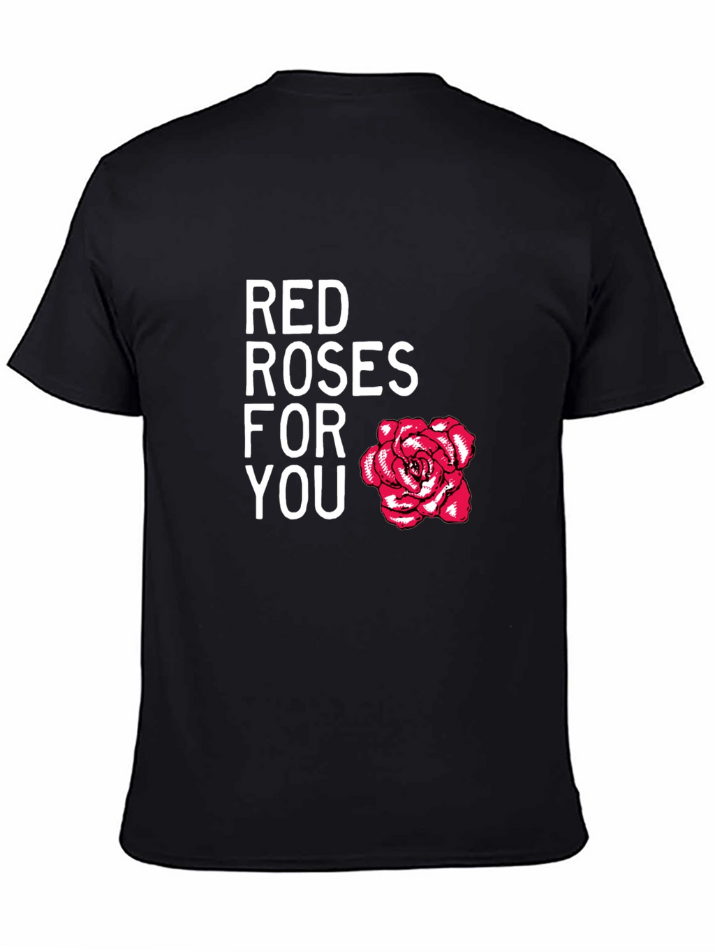 Red Roses For You Black Graphic Tee