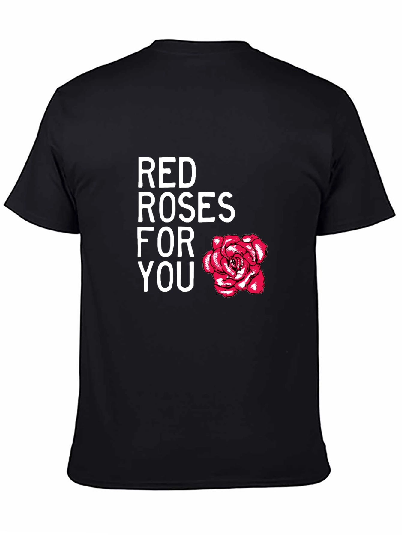 Red Roses For You Black Graphic Tee