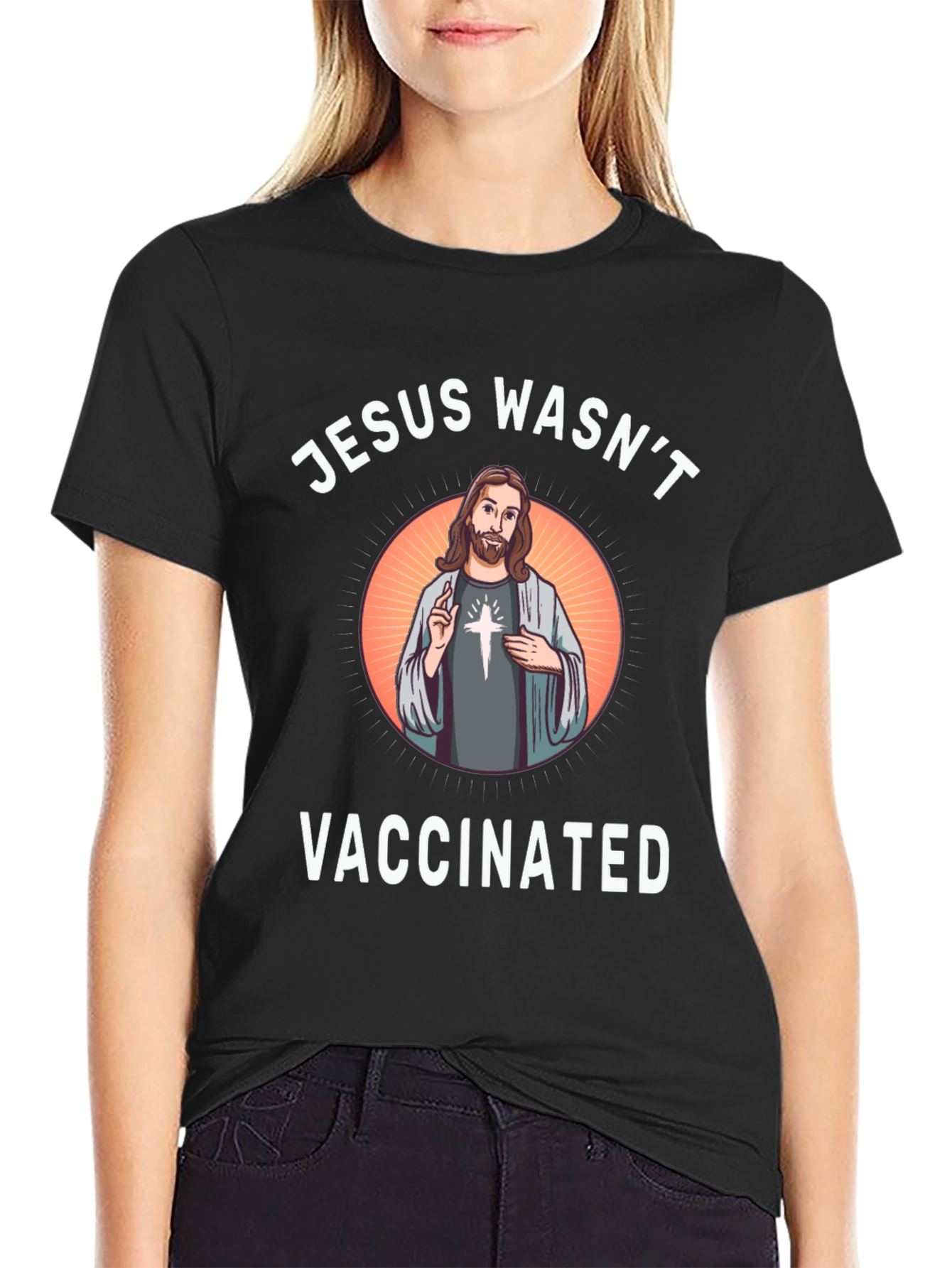 Jesus Wasnt Vaccinated Black T-Shirt