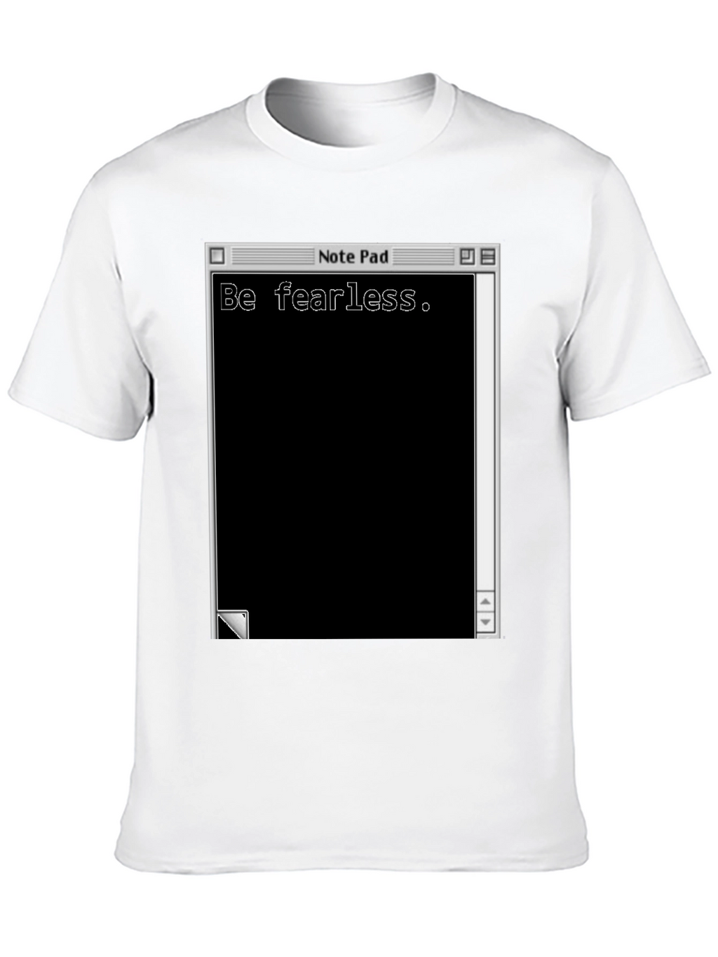Be Fearless Notepad Graphic T-Shirt