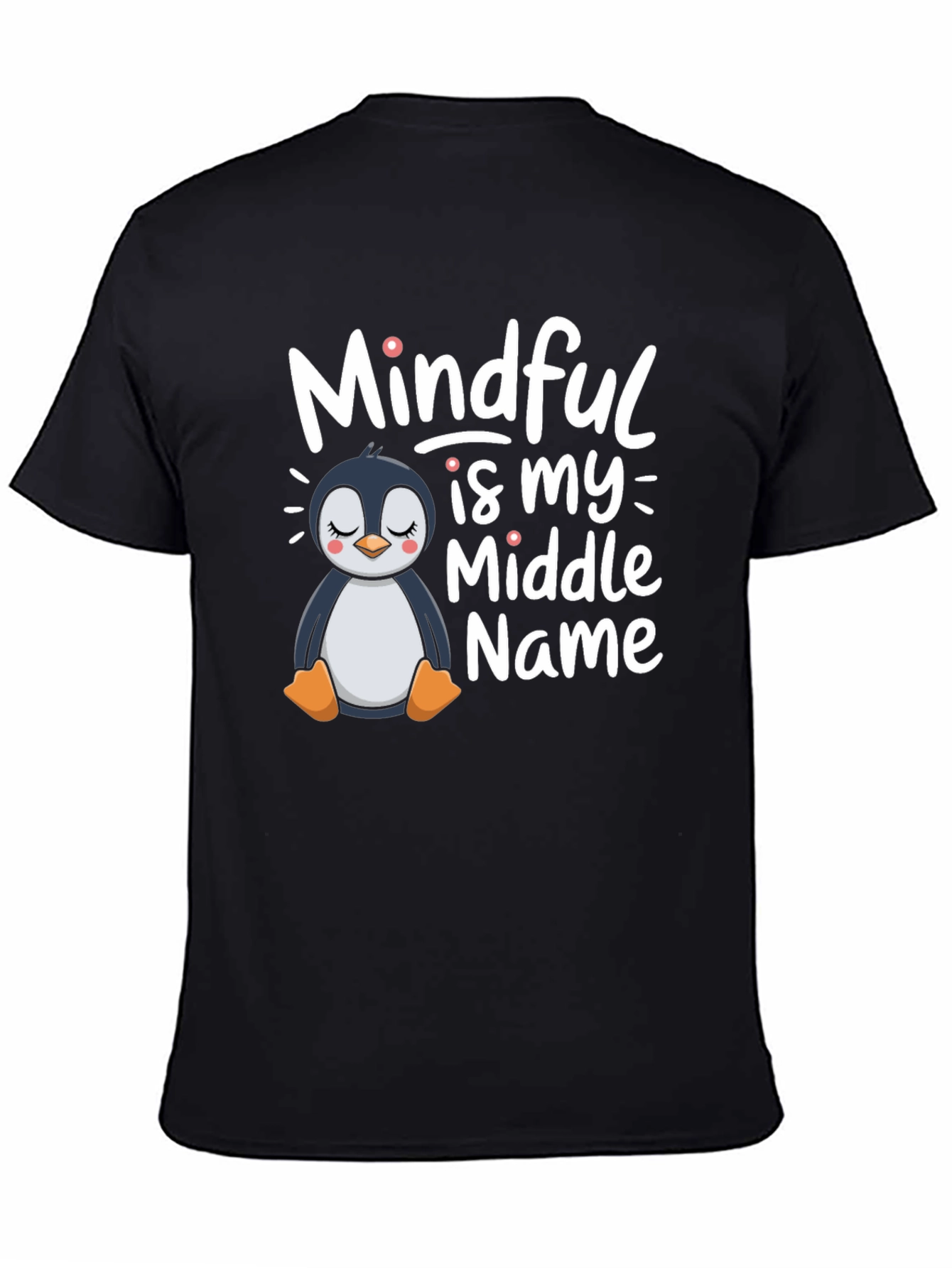 Mindful Is My Middle Name Penguin T-Shirt