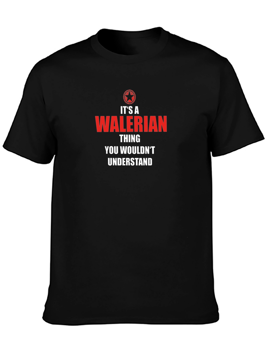 Waleria T-Shirt - Its A Walerian Thing Black Tee