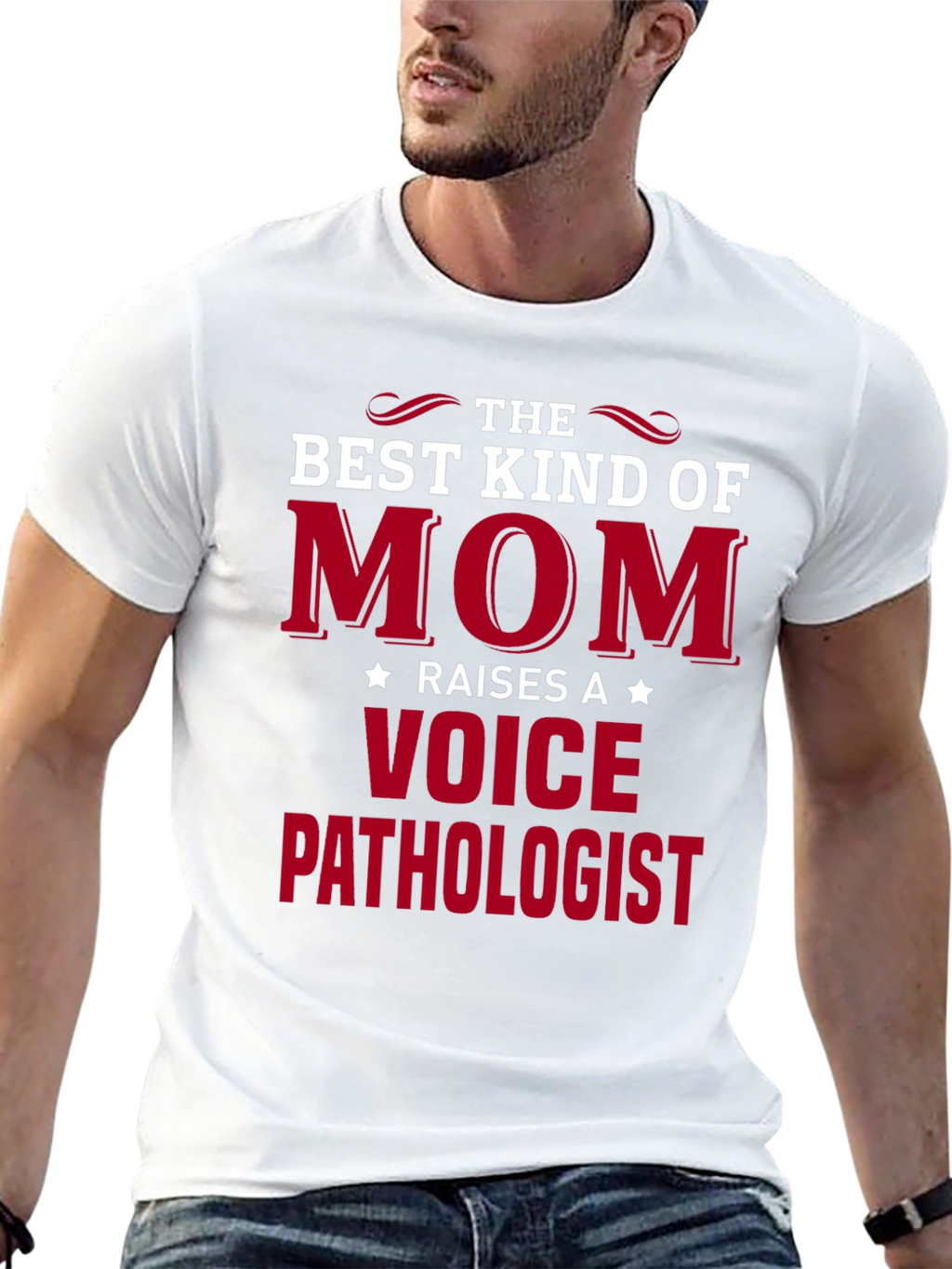 Best Kind of Mom Raises A Voice Pathologist T-Shirt