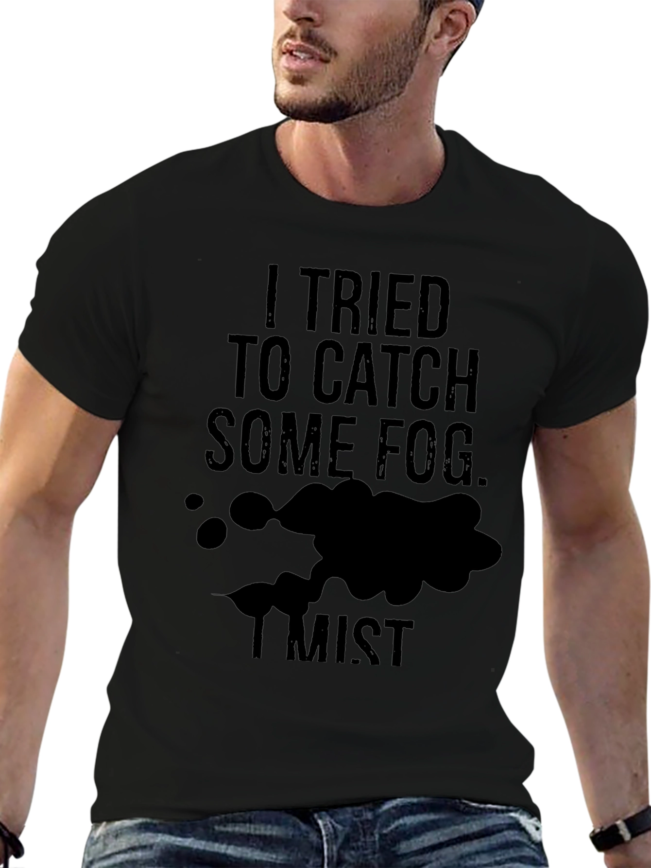 Fog Mist Funny T-Shirt