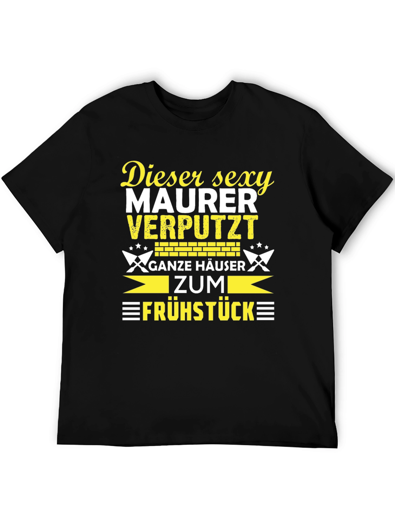 Sexy Bricklayer T-Shirt - Funny Maurer Beruf Shirt