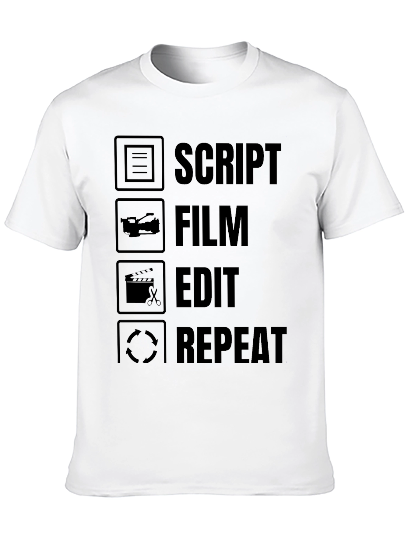 Script Film Edit Repeat - Filmmaker T-Shirt