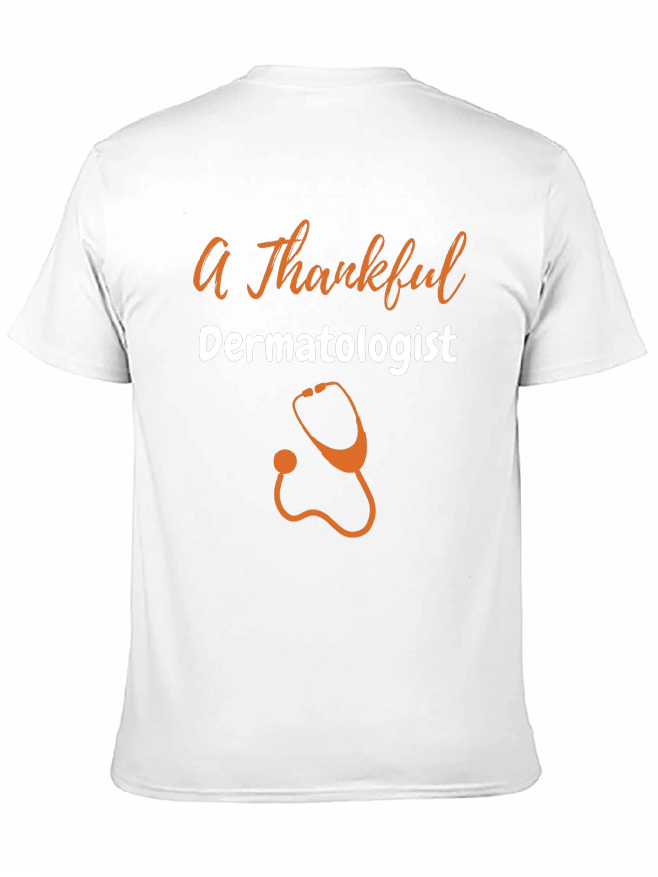 Thankful Dermatologist T-Shirt - Gift for Doctors