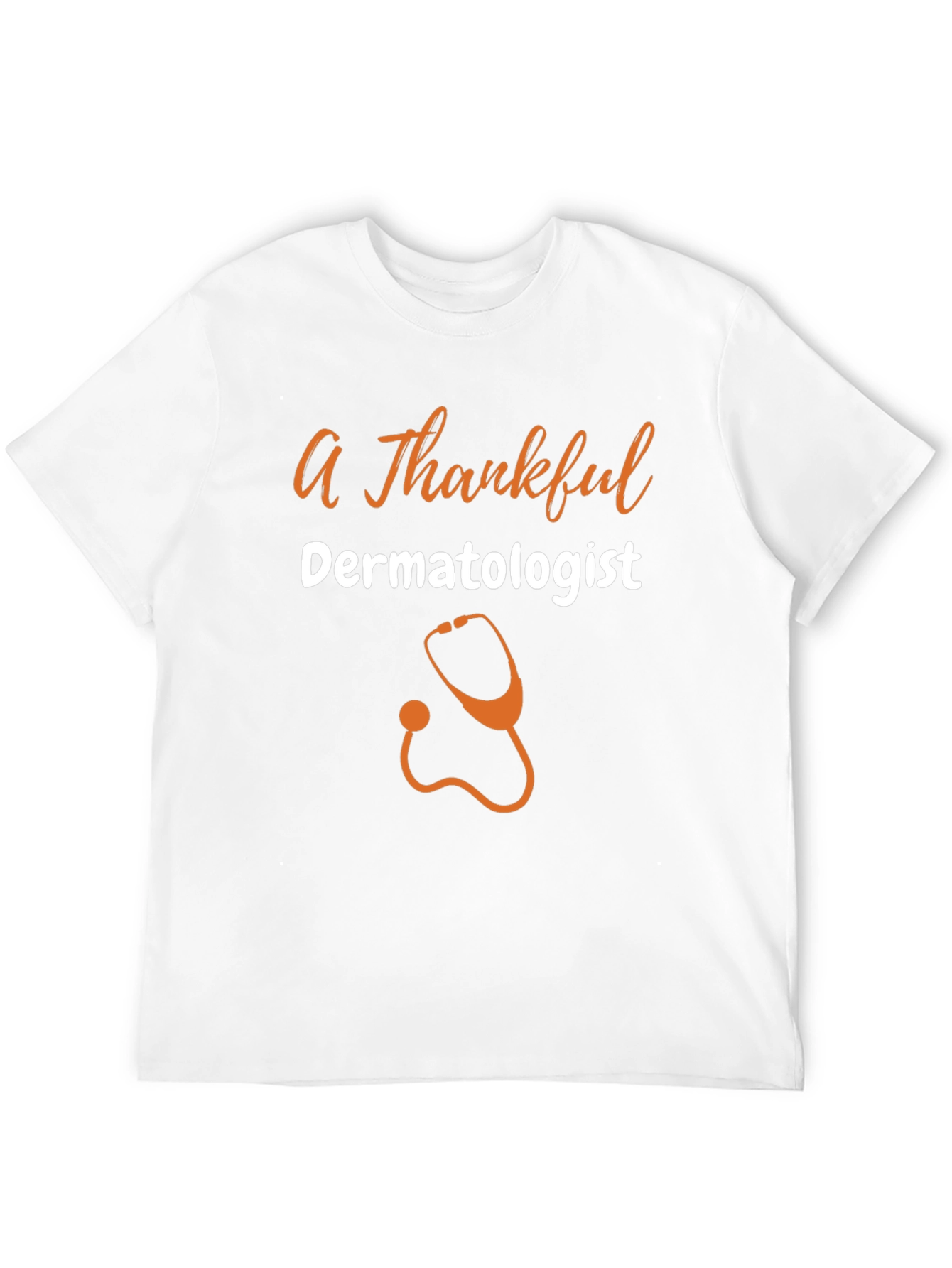 Thankful Dermatologist T-Shirt - Gift for Doctors