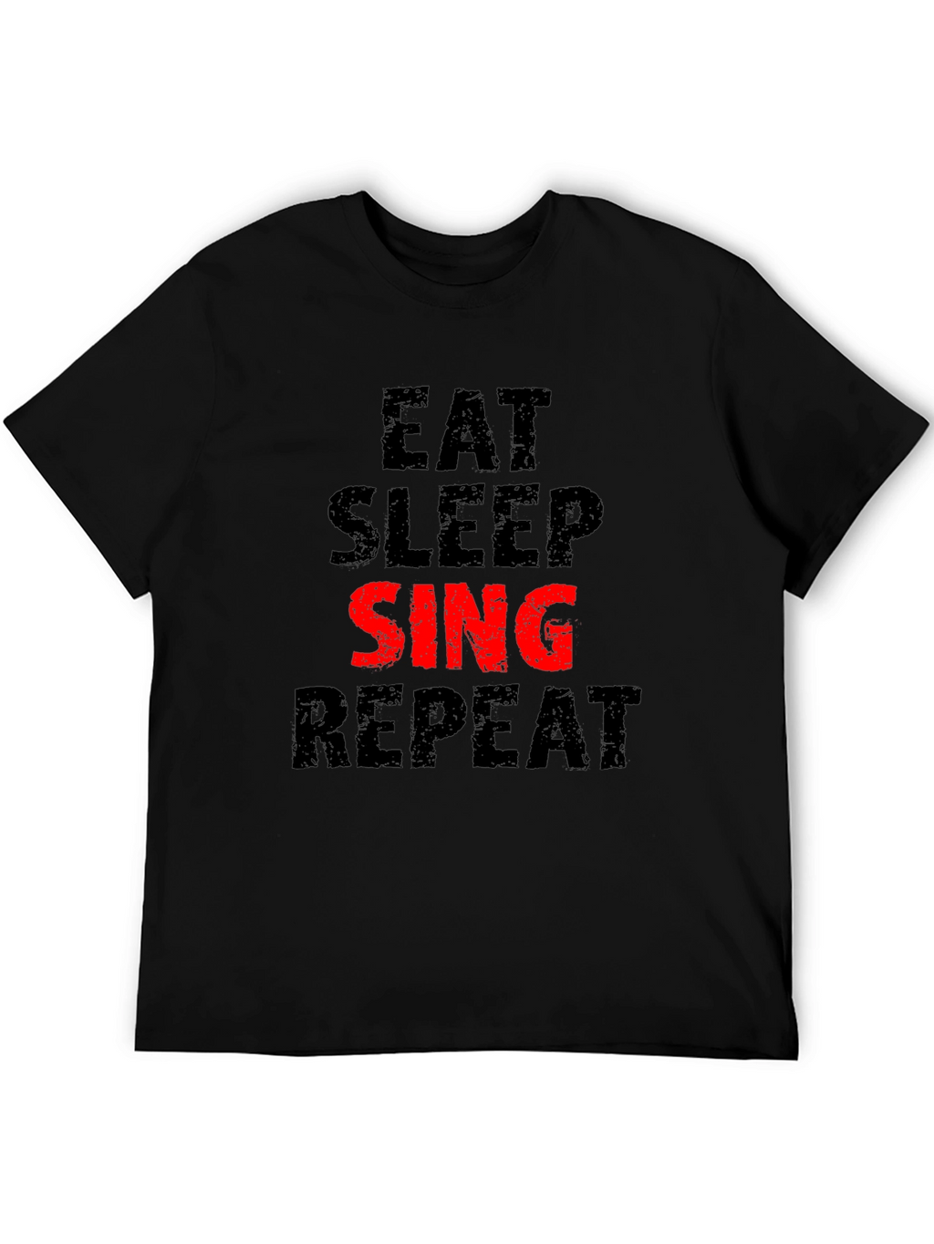 Eat Sleep Sing Repeat Black T-Shirt