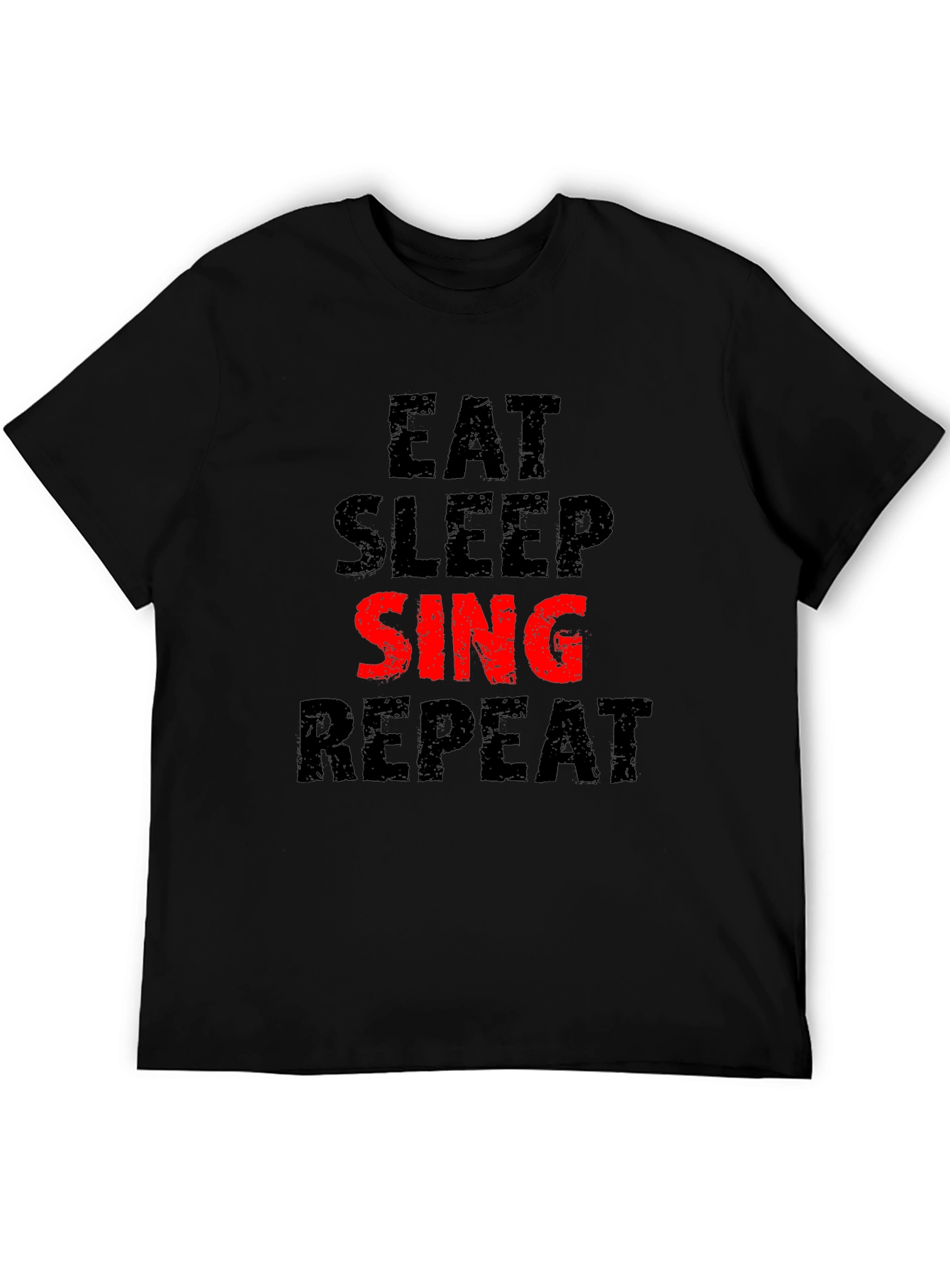 Eat Sleep Sing Repeat Black T-Shirt