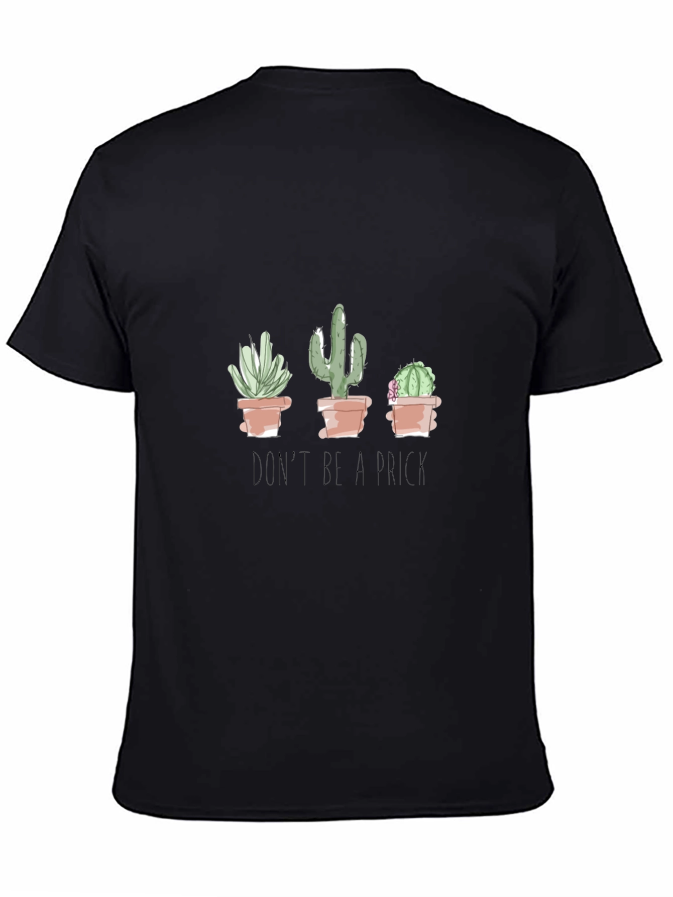 Cactus Humor Graphic Tee - Dont Be a Prick!