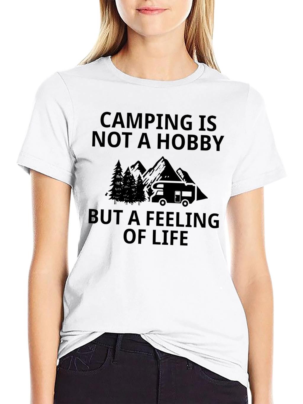 Camping is Not a Hobby - T-Shirt