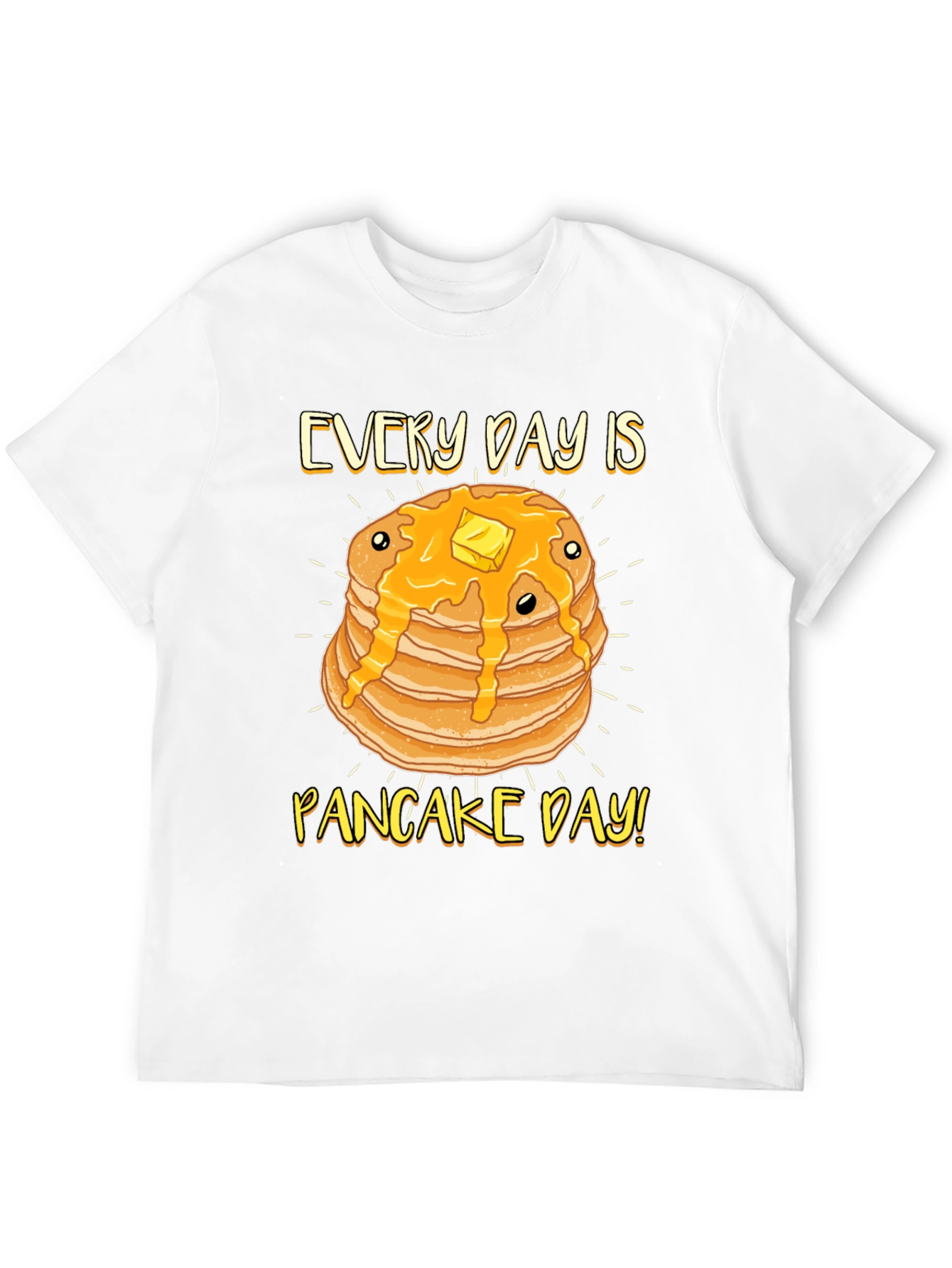 Every Day is Pancake Day T-Shirt