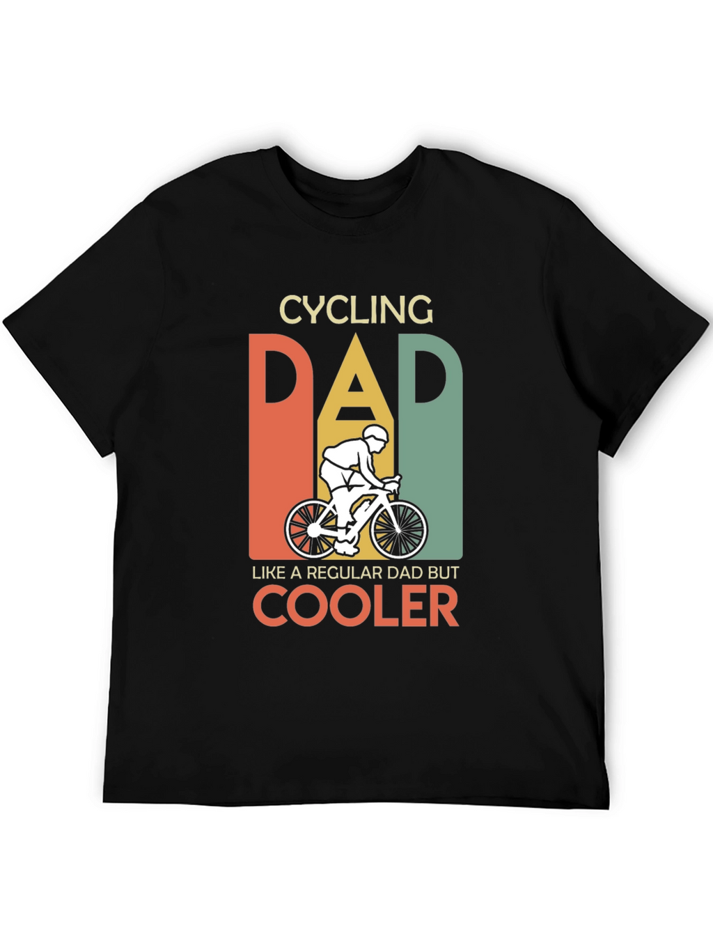 Cycling Dad T-Shirt - Regular Dad But Cooler