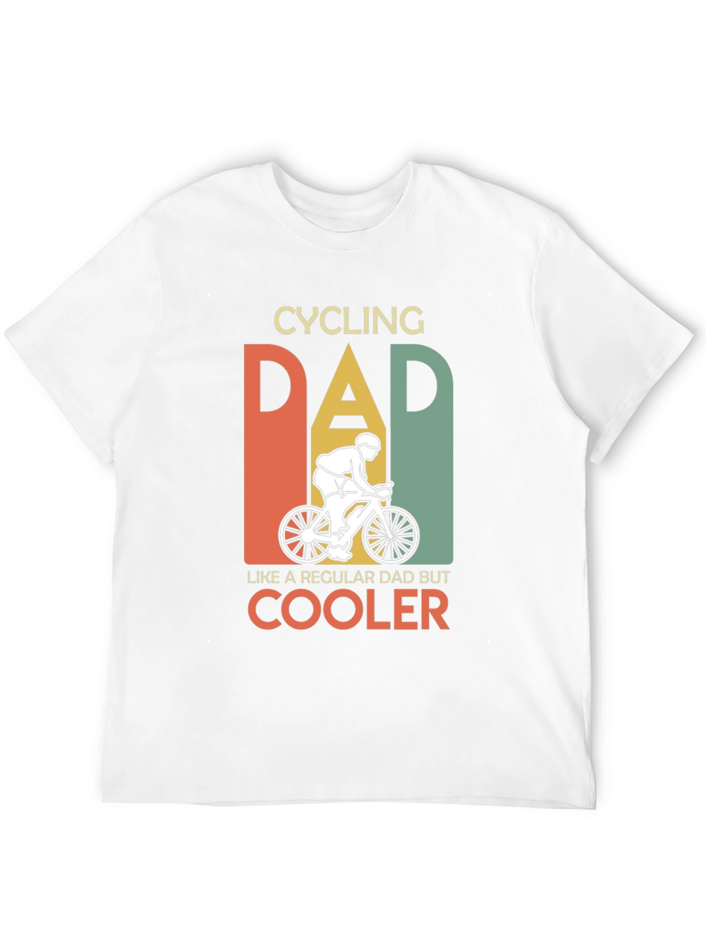 Cycling Dad T-Shirt - Regular Dad But Cooler