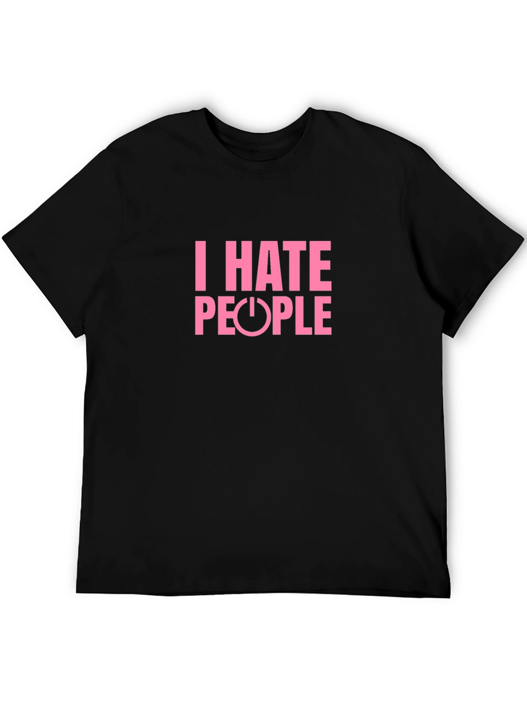 I Hate People T-Shirt - Funny Graphic Tee