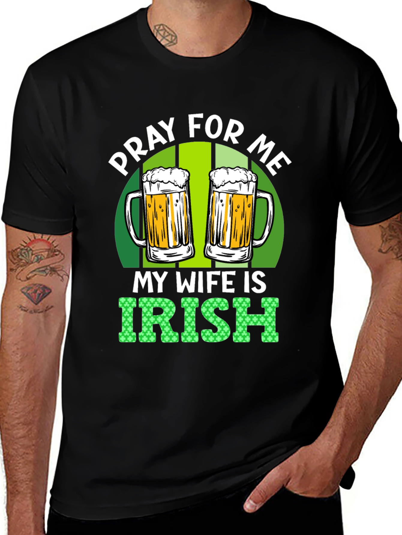Pray For Me My Wife is Irish St. Patricks Day T-Shirt