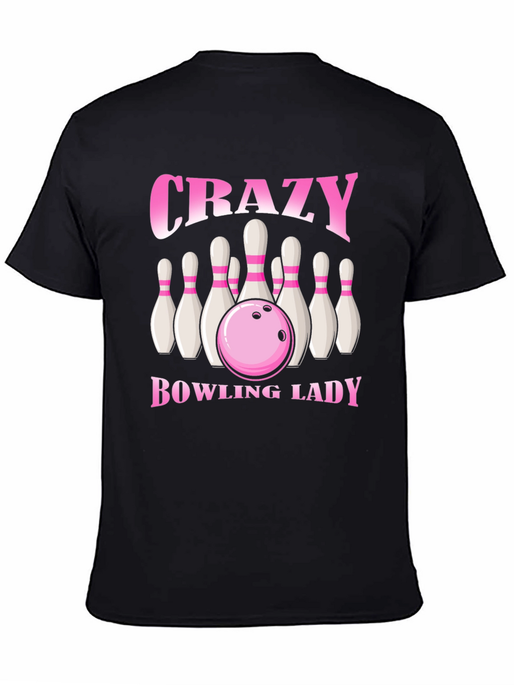 Crazy Bowling Lady T-Shirt - Black
