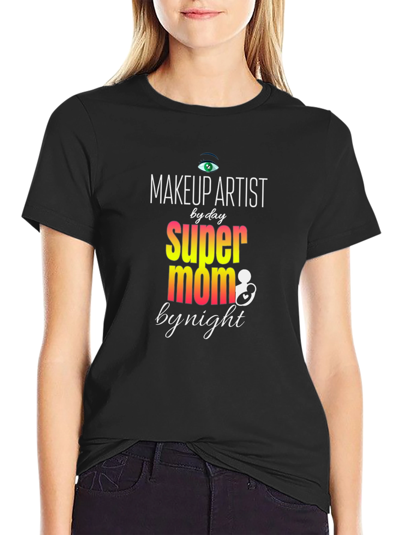 Makeup Artist Super Mom T-Shirt