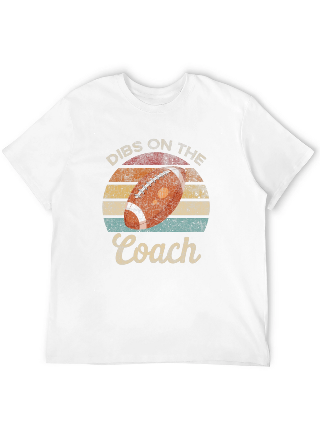 Dibs on the Coach Football T-Shirt