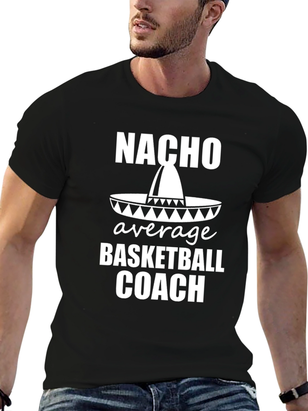 Nacho Average Basketball Coach T-Shirt