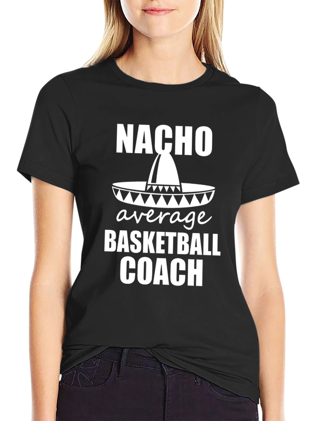 Nacho Average Basketball Coach T-Shirt