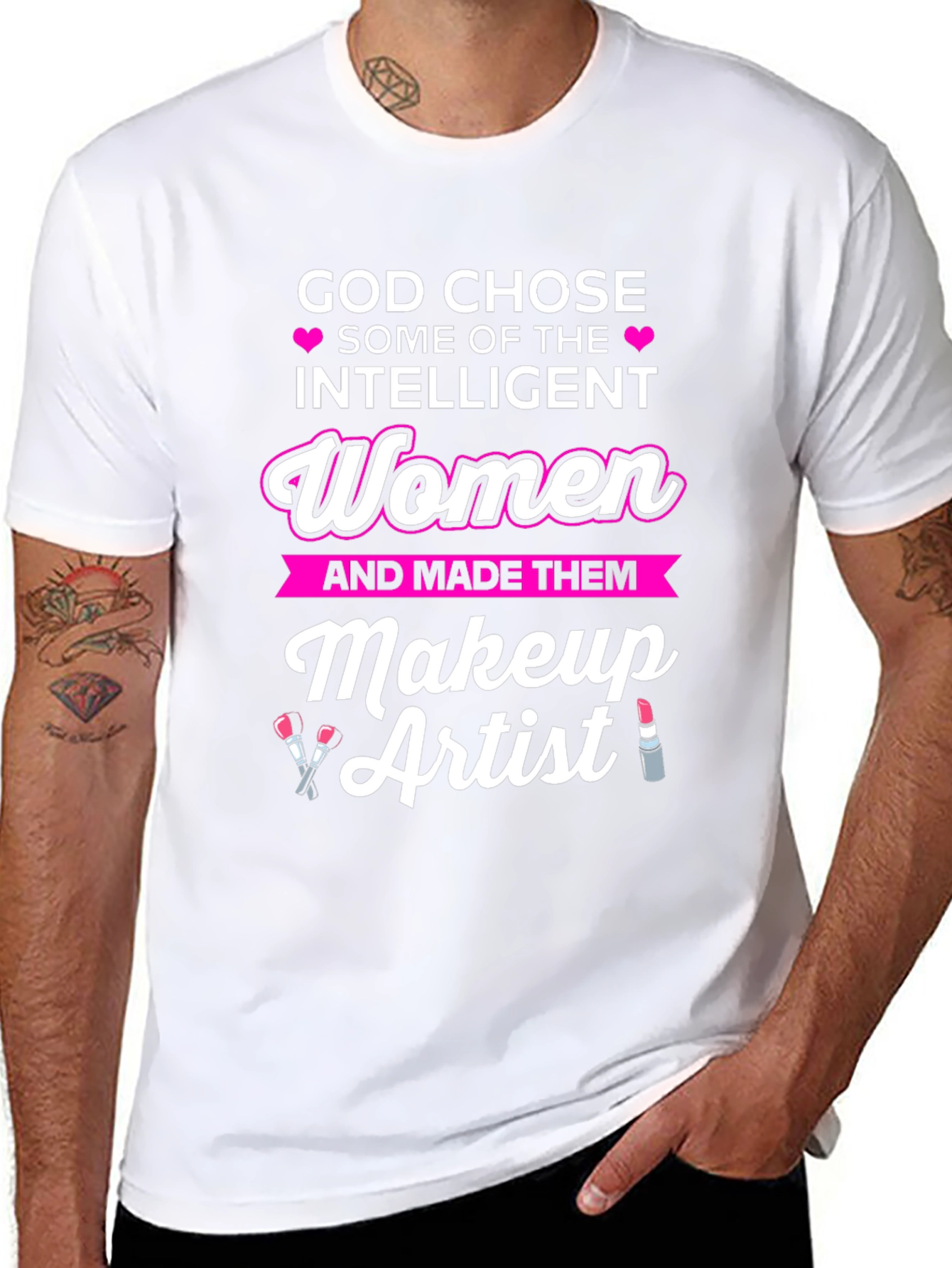 God Chose Intelligent Women Makeup Artist T-Shirt