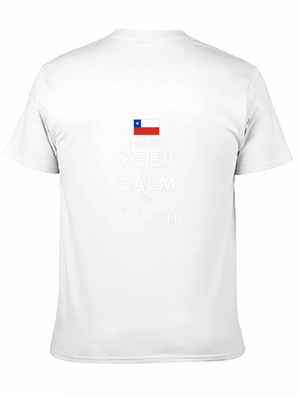 I Cant Keep Calm Im Chilean Black T-Shirt