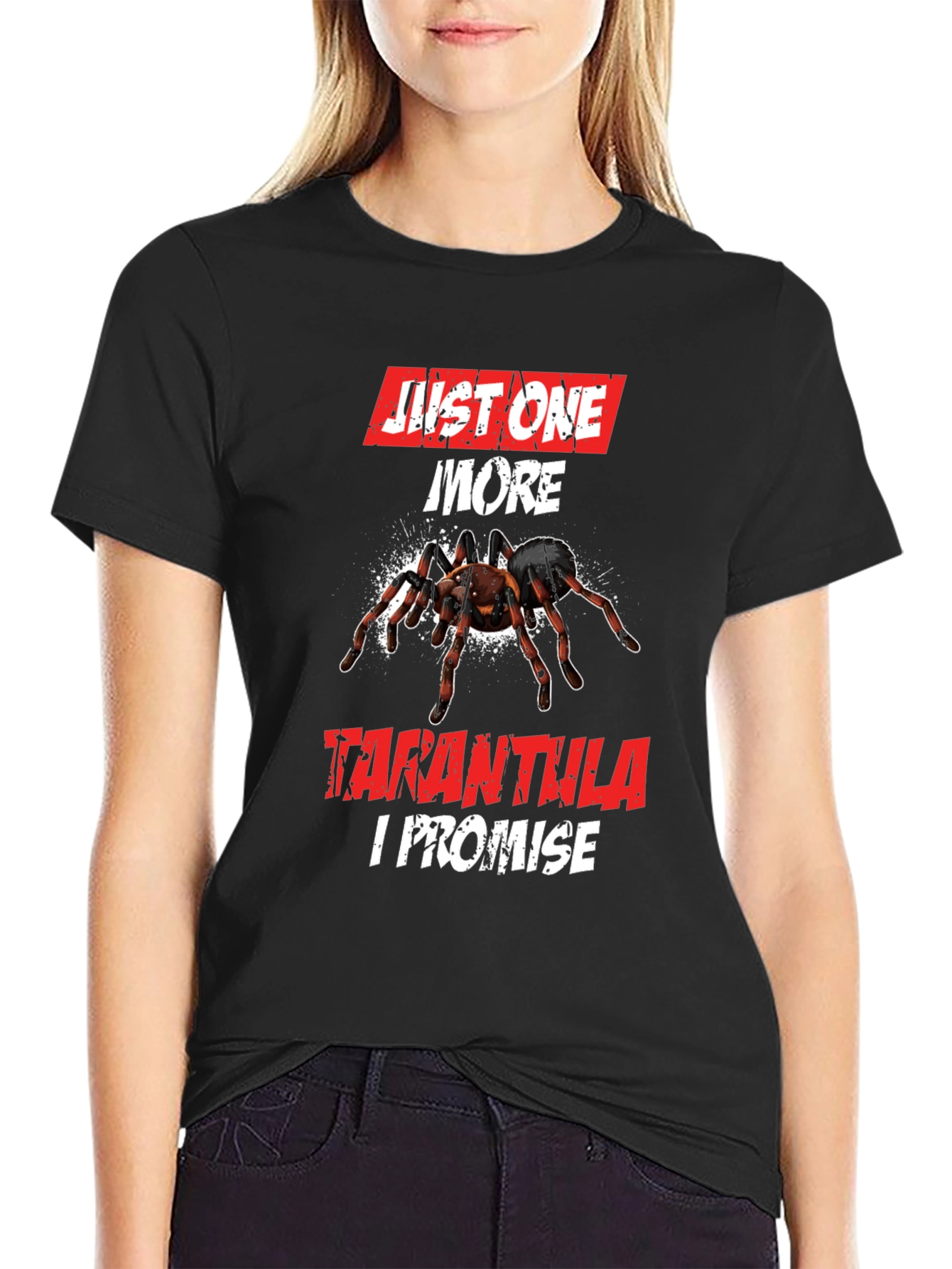 Tarantula Lover Graphic T-Shirt - Just One More I Promise!