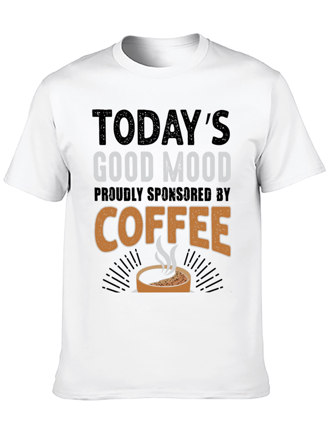 Todays Good Mood Coffee Sponsored T-Shirt