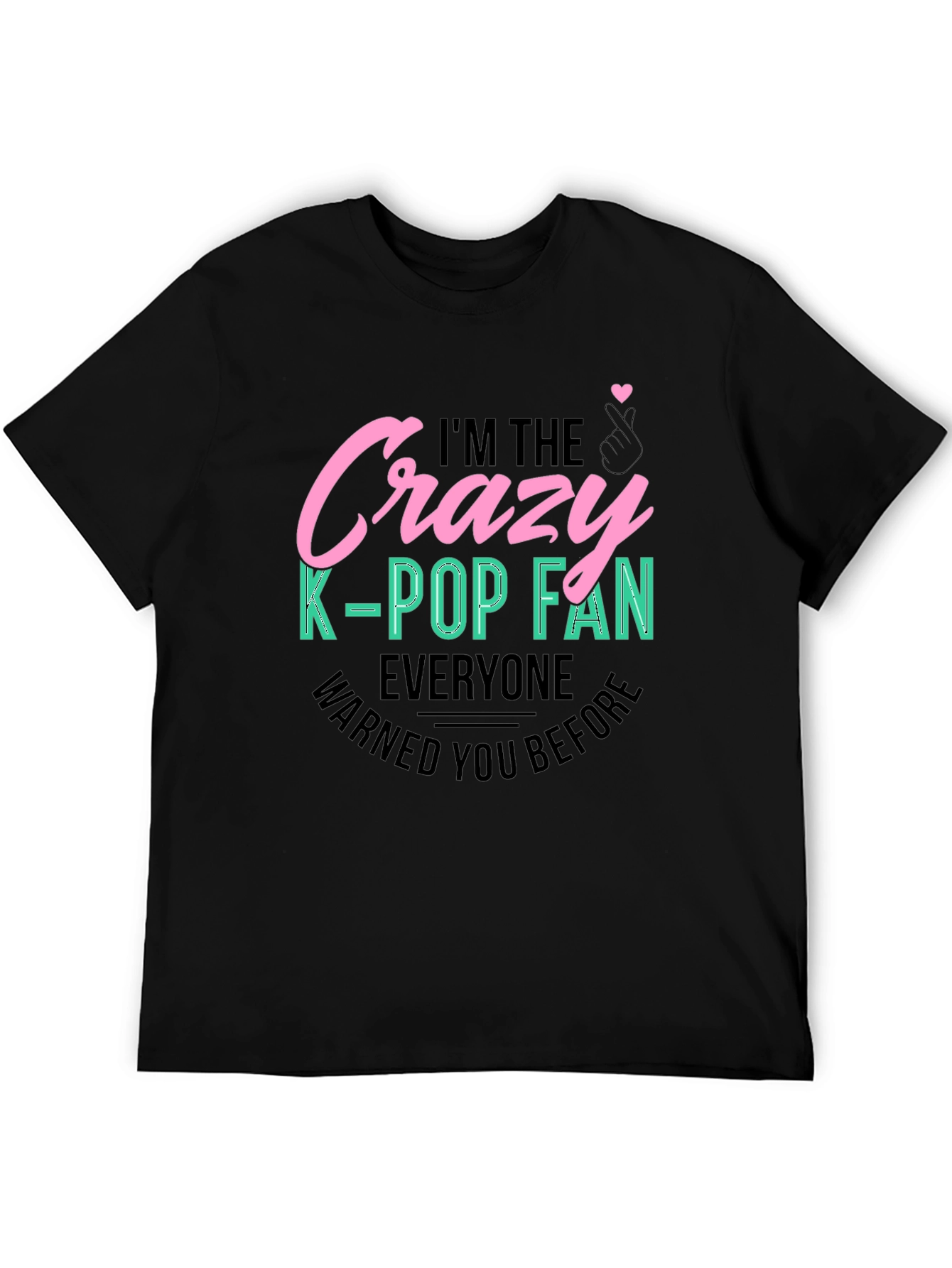 Crazy K-Pop Fan T-Shirt - Unisex Cotton Tee