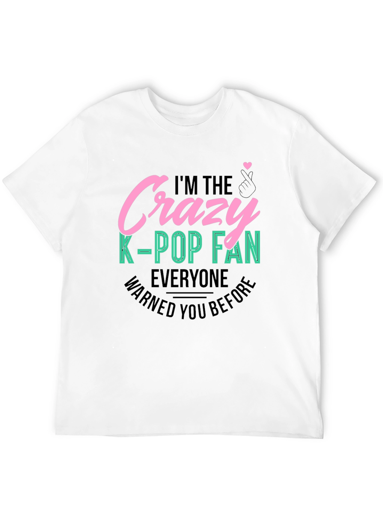 Crazy K-Pop Fan T-Shirt - Unisex Cotton Tee