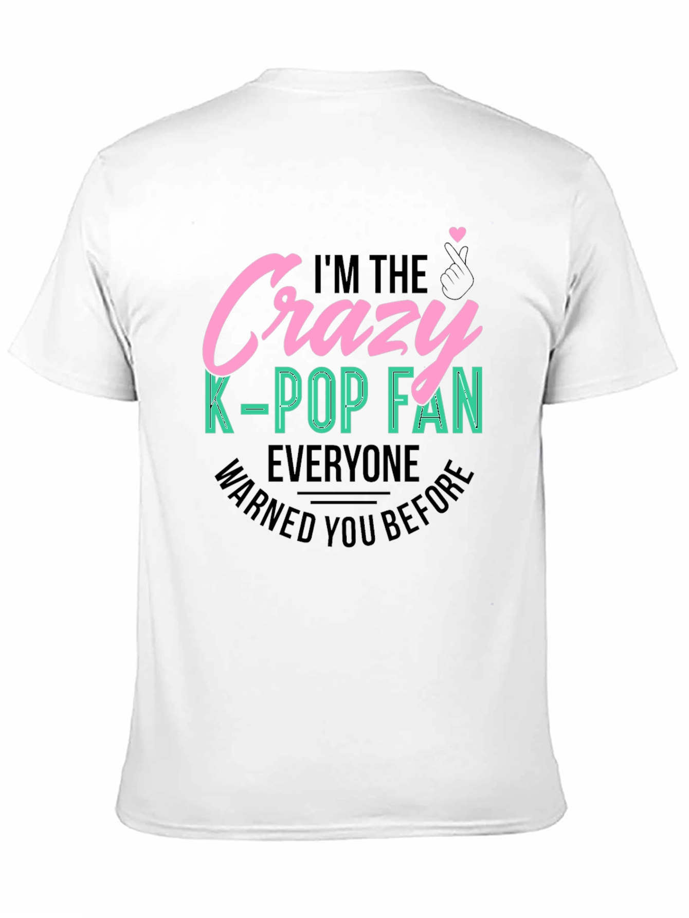 Crazy K-Pop Fan T-Shirt - Unisex Cotton Tee