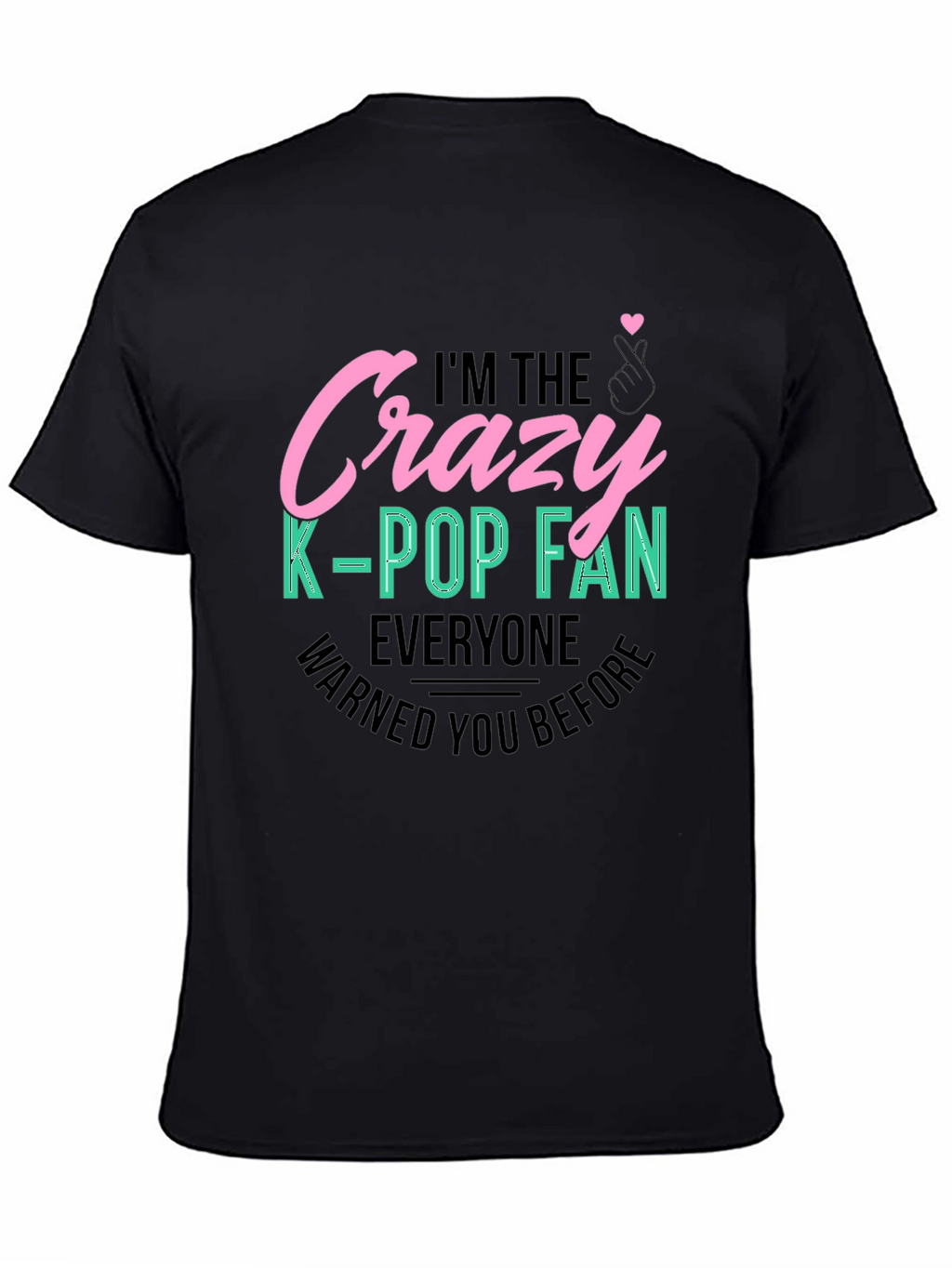 Crazy K-Pop Fan T-Shirt - Unisex Cotton Tee