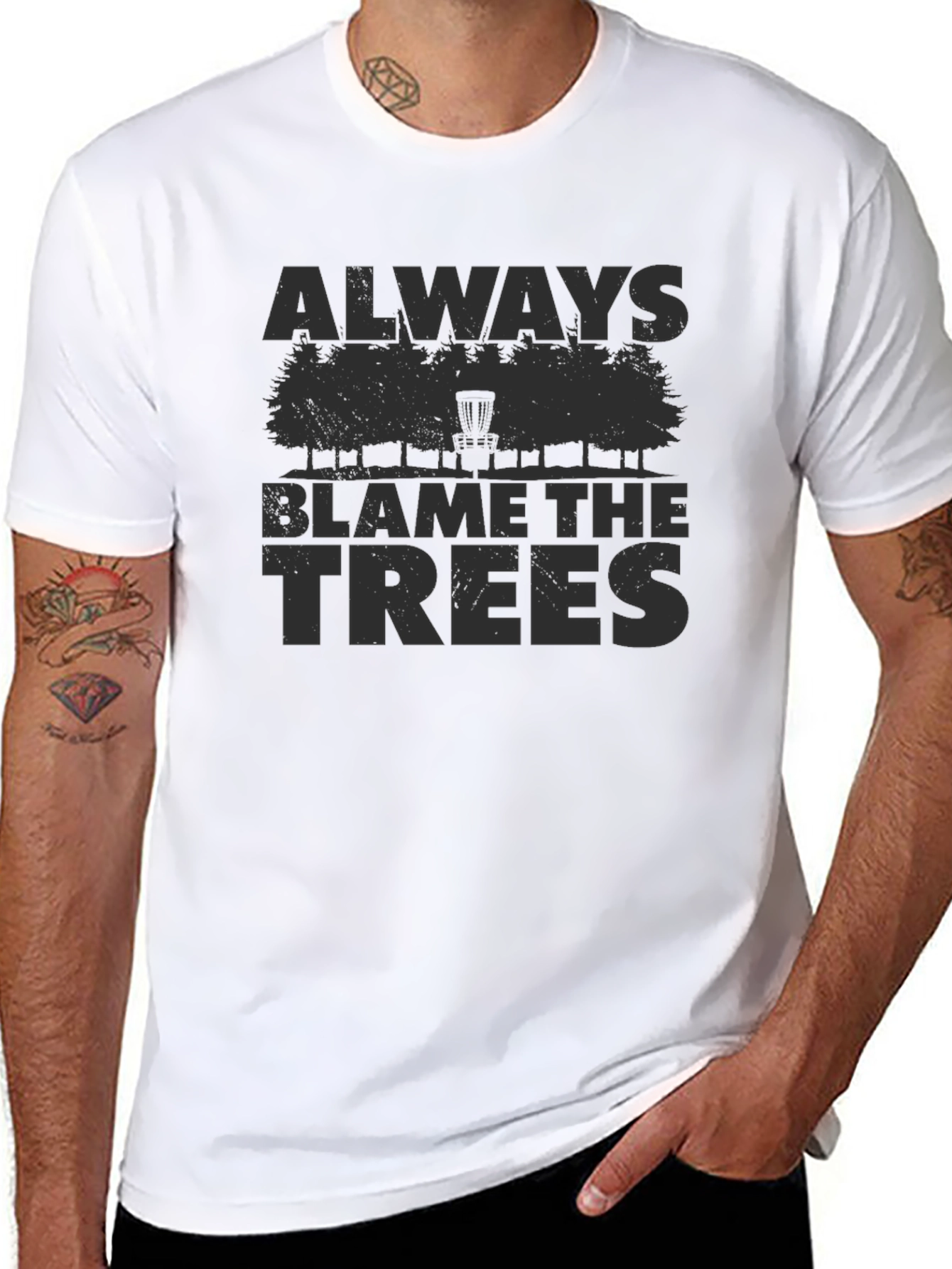Always Blame the Trees Disc Golf T-Shirt