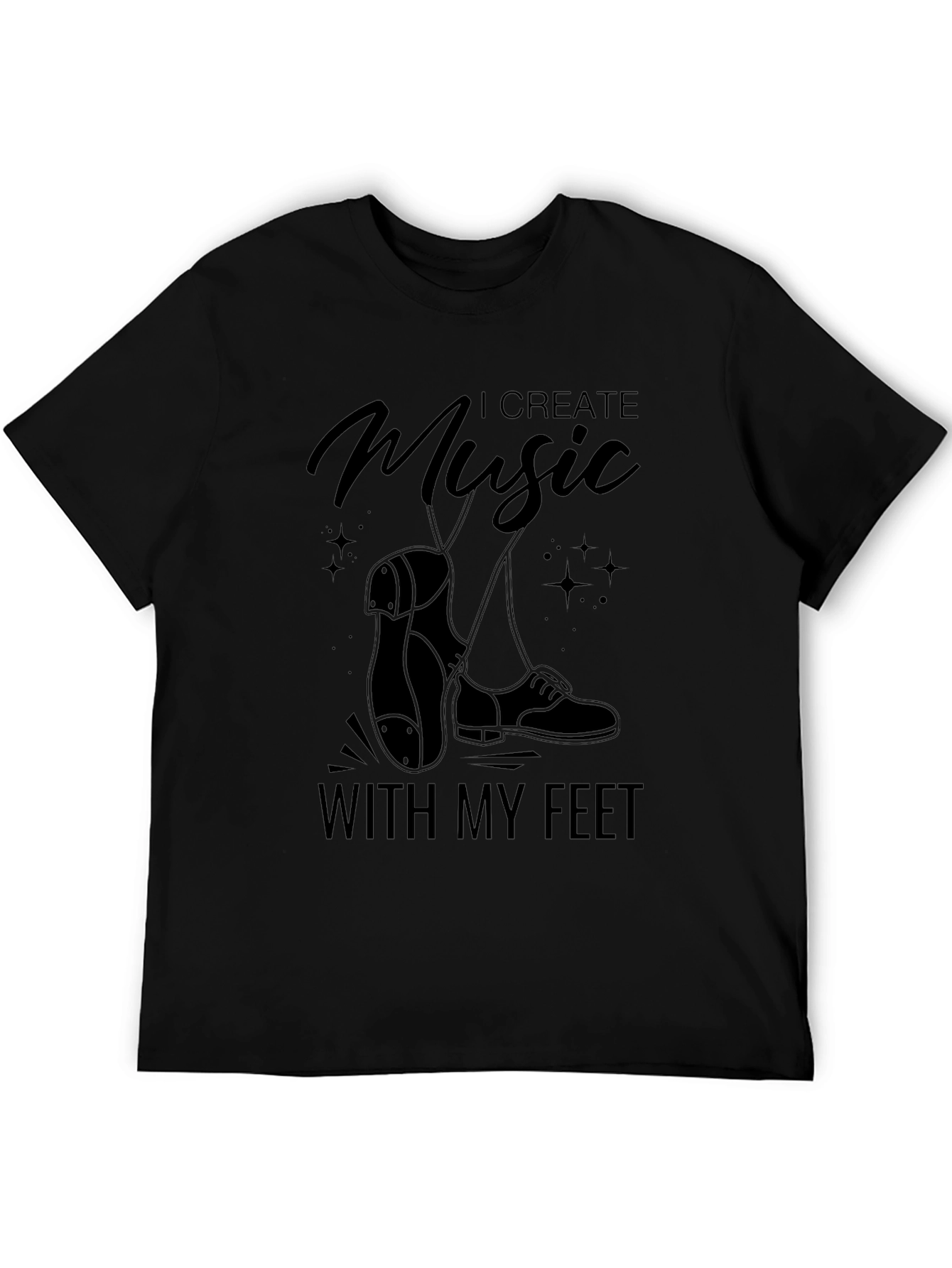 I Create Music With My Feet Black T-Shirt